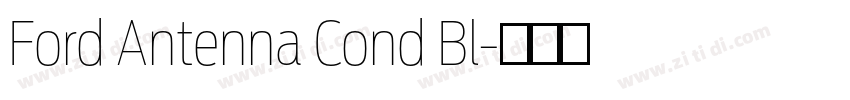 Ford Antenna Cond Bl字体转换 Ford Antenna Cond Bl字体转换
